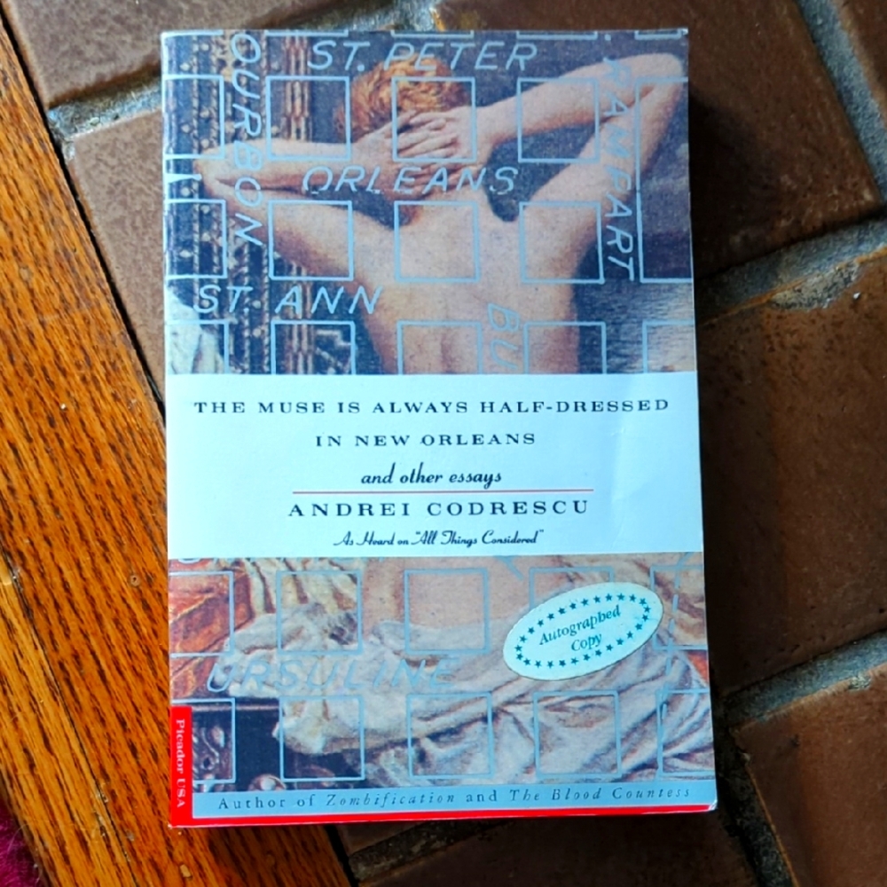The Muse is Always Half-Dressed in New Orleans Book Signed